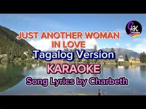 just another woman tagalog lyrics|Just Another Woman Inlove( Tagalog Version) .